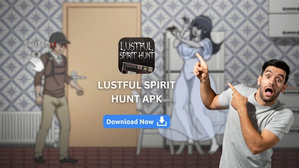 lustful spirit hunt apk